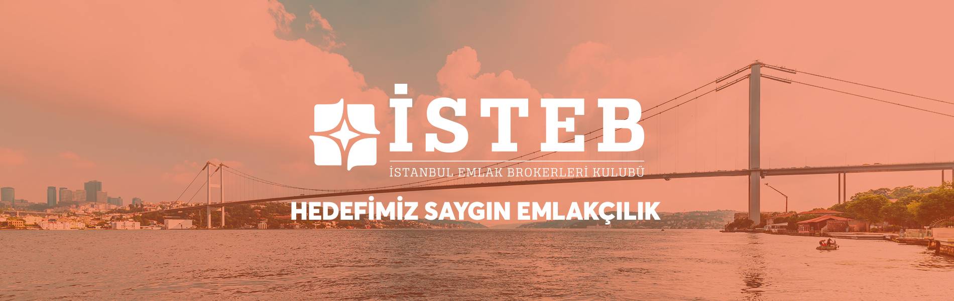 www.isteb.com.tr İSTEB İSTANBUL EMLAK BROKERLERİ KULUBÜ